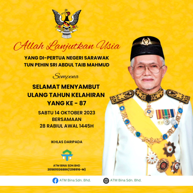 Selamat Ulang Tahun Yang di-Pertua Negeri Sarawak